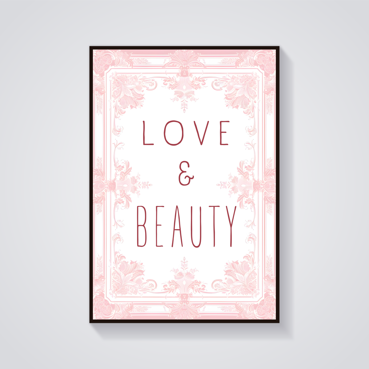 Love & Beauty Floral Poster