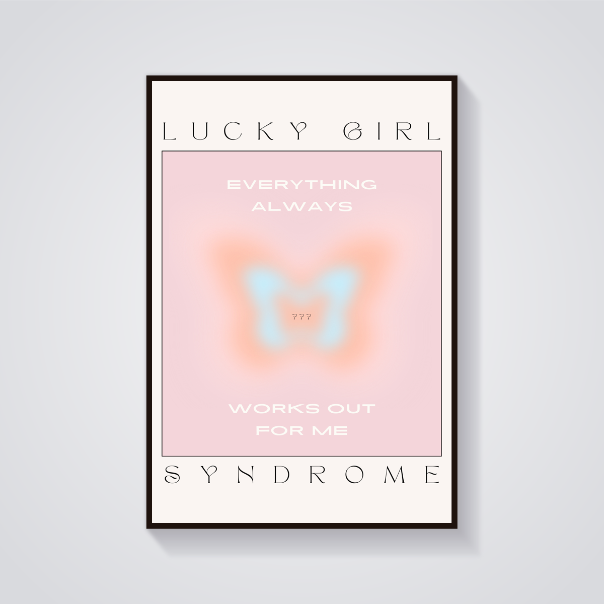 Lucky Girl Syndrome Poster