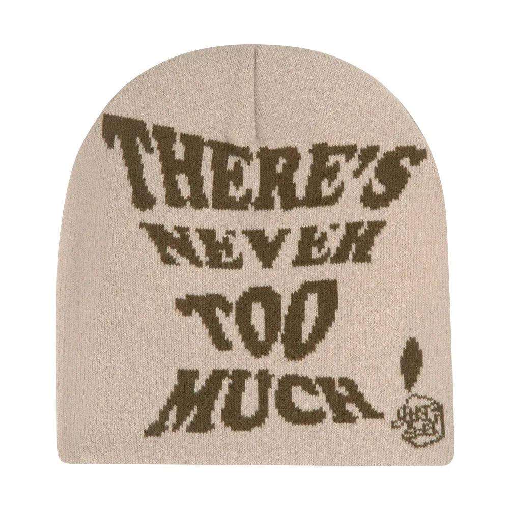Y2K "There's Never Too Much!" Slogan Beanie