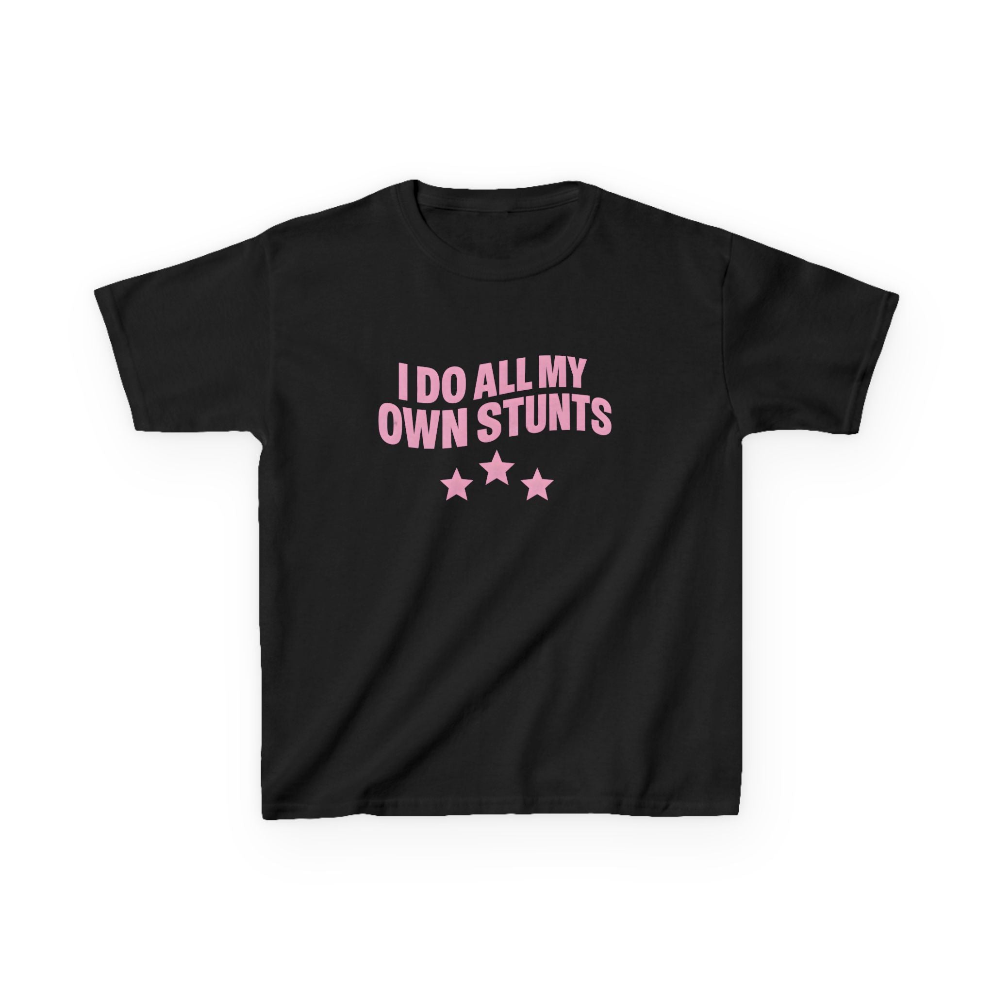 I Do All My Own Stunts Graphic Baby Tee