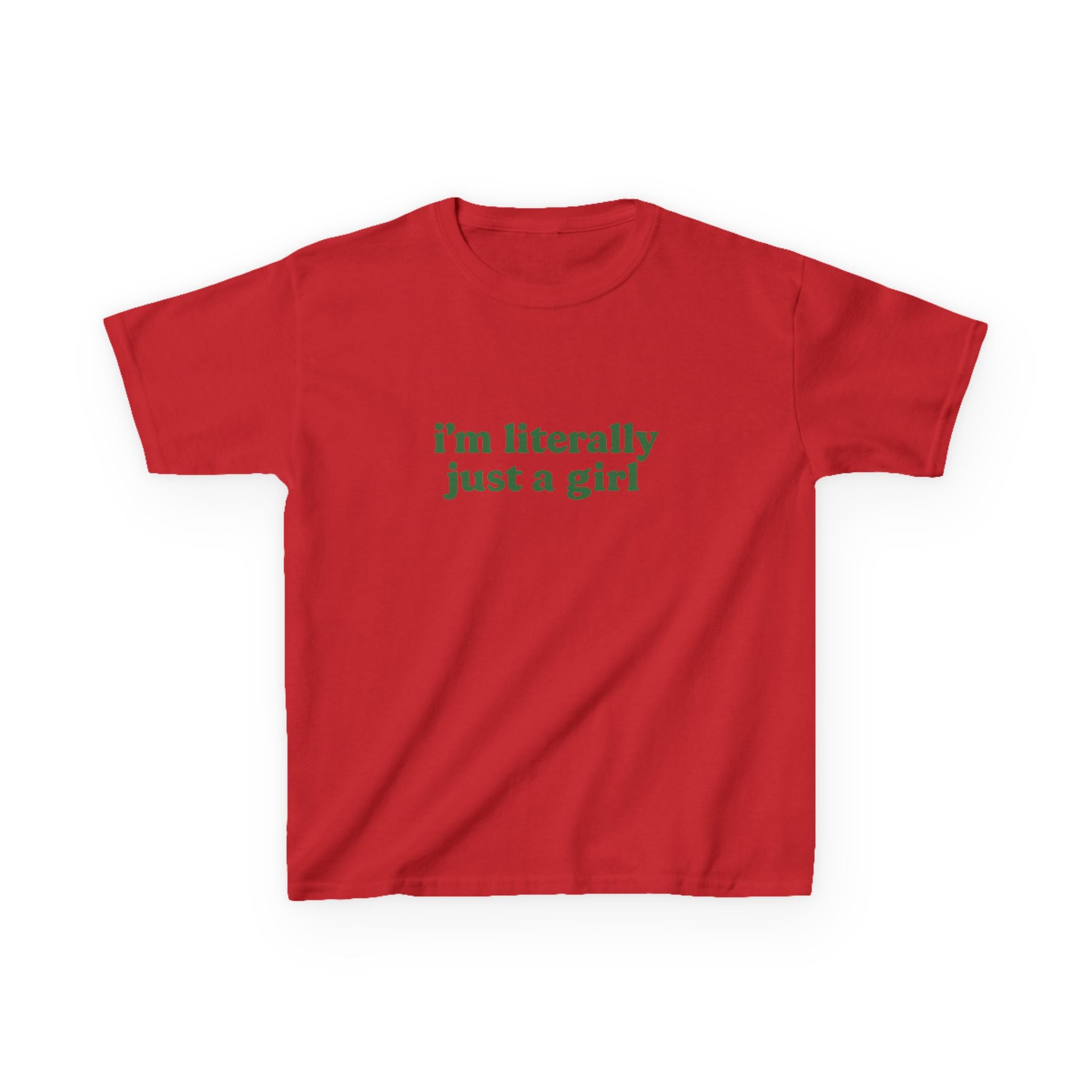 I'm Literally Just A Girl Graphic Baby Tee