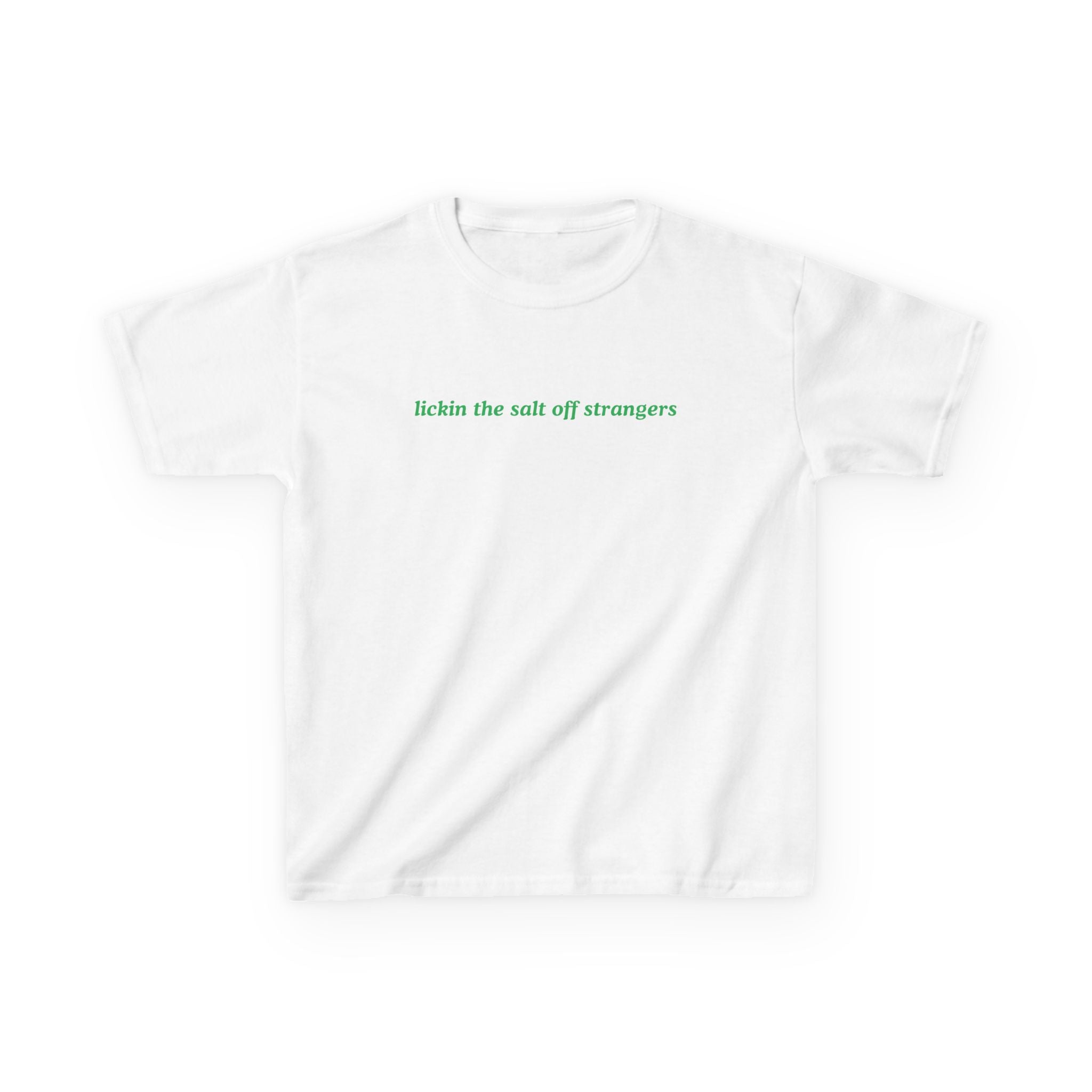 Lickin The Salt Off Strangers Baby Tee