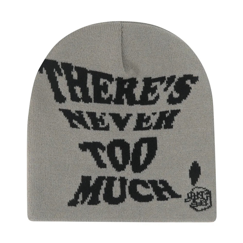 Y2K "There's Never Too Much!" Slogan Beanie